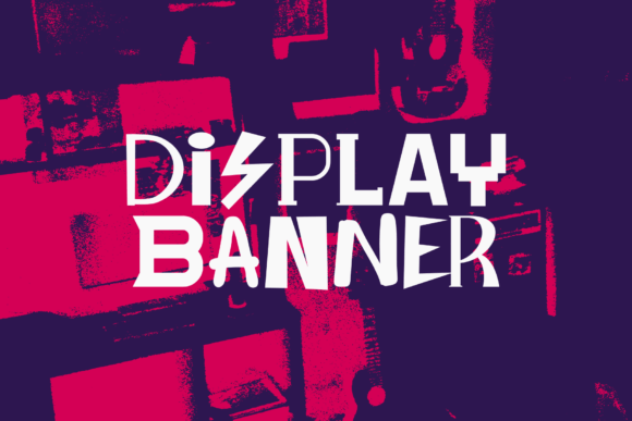 Display Banner: A Comprehensive Evaluation