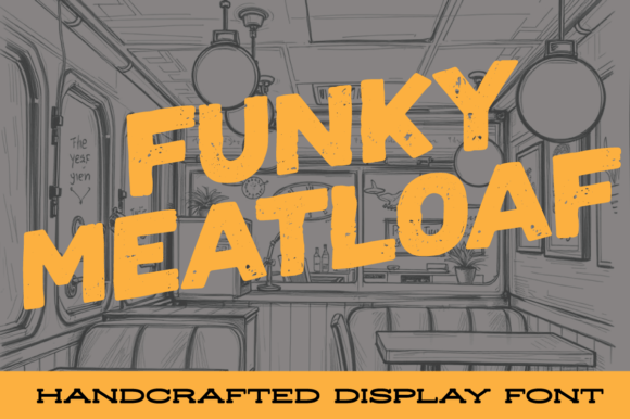 Evaluating Funky Meatloaf: A Bold, Distressed Display Font for Creative Projects