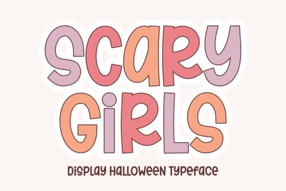 Unleash Mystic Charm: A Comprehensive Guide to the Scary Girls Typeface